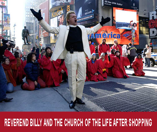 Reverend Billy and the Church of Life After Shopping